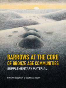 BARROWS AT THE CORE OF BRONZE AGE COMMUNITIES Supplementary Material